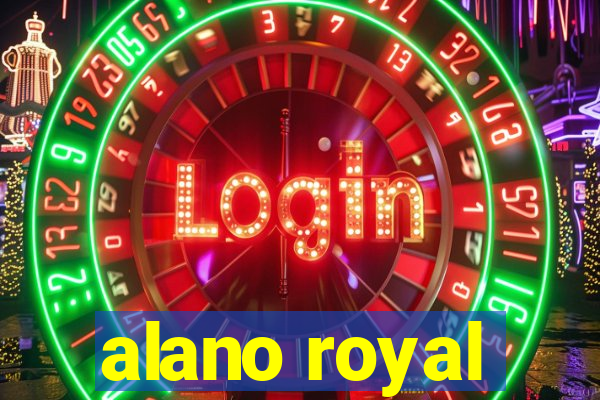 alano royal